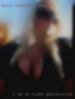 I am an artist and very clubs Gainesville open minded.