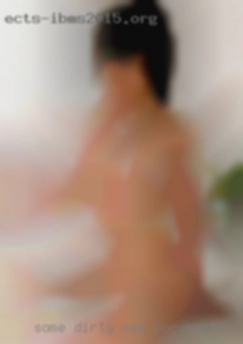 Some dirty chat is men Pocahontas, Arkansas fun as well!!